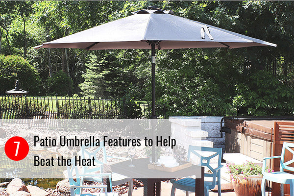 7 Patio Umbrella Features to Help Beat the Heat