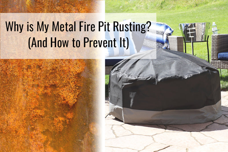 Why is My Metal Fire Pit Rusting? (And How to Prevent It)
