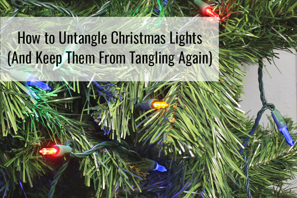 How to Untangle Christmas Lights (And Keep Them From Tangling Again)