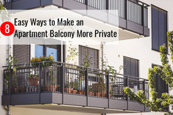 8 Easy Ways to Make an Apartment Balcony More Private