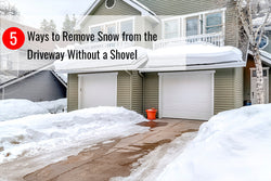 5 Ways to Remove Snow from the Driveway Without a Shovel