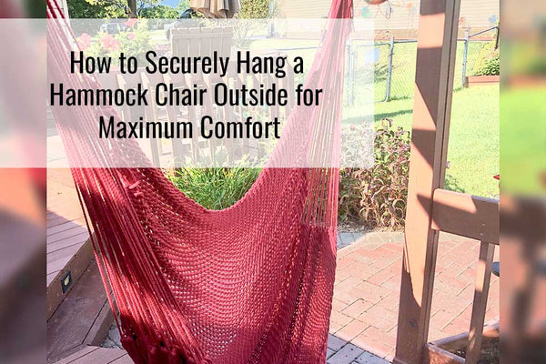 Learn more about how to hang a hammock chair outside for maximum comfort.